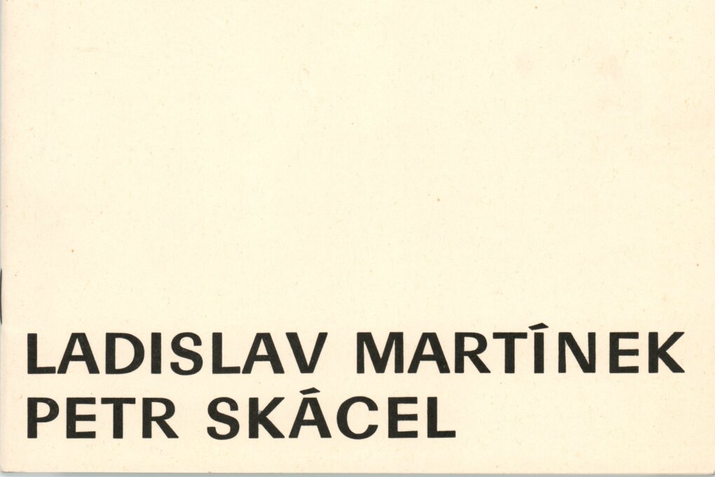 Ladislav Martínek – sochy, Petr Skácel – obrazy